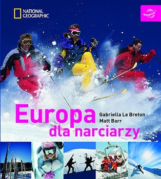 Europa dla narciarzy - Barr Matt, Le Breton Gabriella