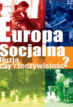 Europa socjalna - Anioł Włodzimierz, Duszczyk Maciej