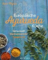 Europäische Ayurvedaküche - Rhyner Irene