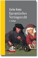 Europäisches Vertragsrecht - Kotz Hein