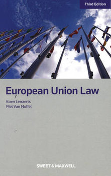 European Union Law - Lenaerts Koen, Nuffel Piet