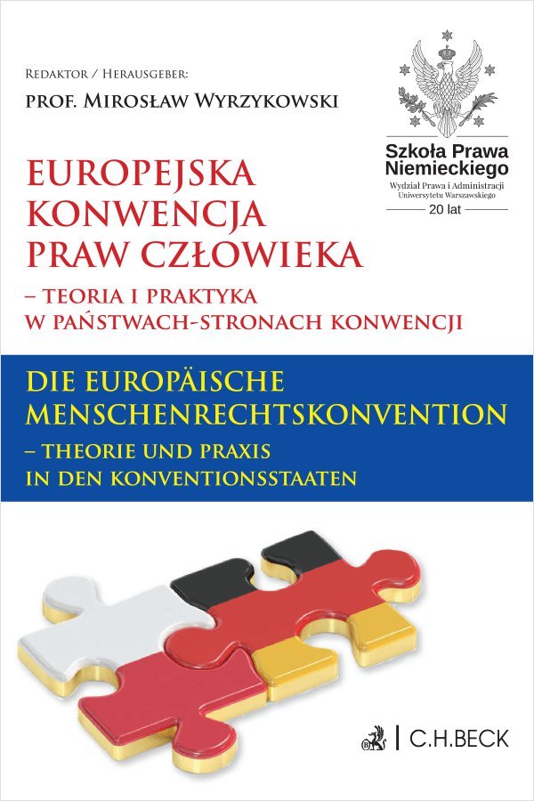 Europejska Konwencja Praw Człowieka – teoria i praktyka w Państwach