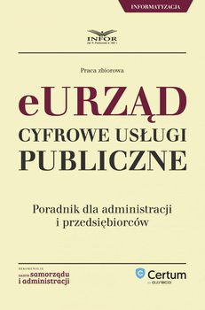 eUrząd. Cyfrowe usługi publiczne - Opracowanie zbiorowe