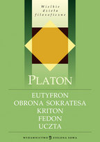 Eutyfron, Obrona Sokaratesa, Kriton, Fedon, Uczta Platon