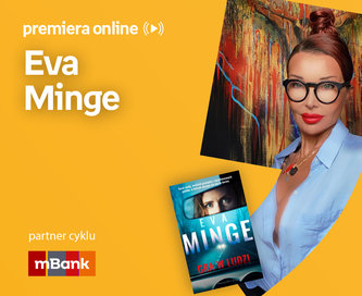 Eva Minge – PREMIERA ONLINE