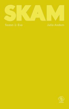 Eva. SKAM. Sezon 1 - Andem Julie