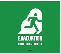 Evacuation Hania Derej Quintet
