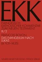 Evangelisch-Kath. Kommentar zum NT / Lukas III/2 - Bovon Francois