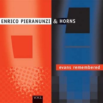 Evans Remembered - Enrico Pieranunzi