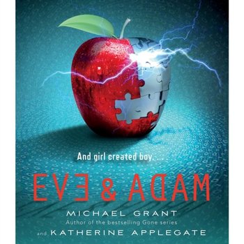 Eve and Adam - Applegate Katherine, Grant Michael