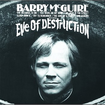 Eve Of Destruction - Barry McGuire