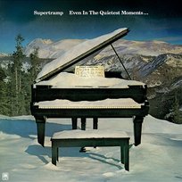 Even in the Quietest Moments... Supertramp