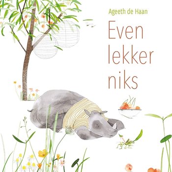 Even Lekker Niks - Ageeth De Haan