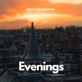 Evenings - Jeroen Granneman