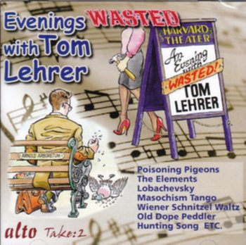 Evenings Wasted With Tom Lehrer - Lehrer Tom