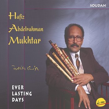 Ever lasting days - Hafiz Abdelrahman Mukhtar