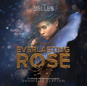 Everlasting Rose - Clayton Dhonielle