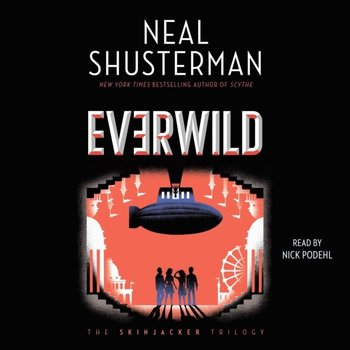 Everwild - Shusterman Neal