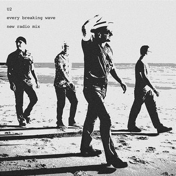 Every Breaking Wave - U2