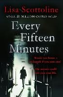 Every Fifteen Minutes - Scottoline Lisa