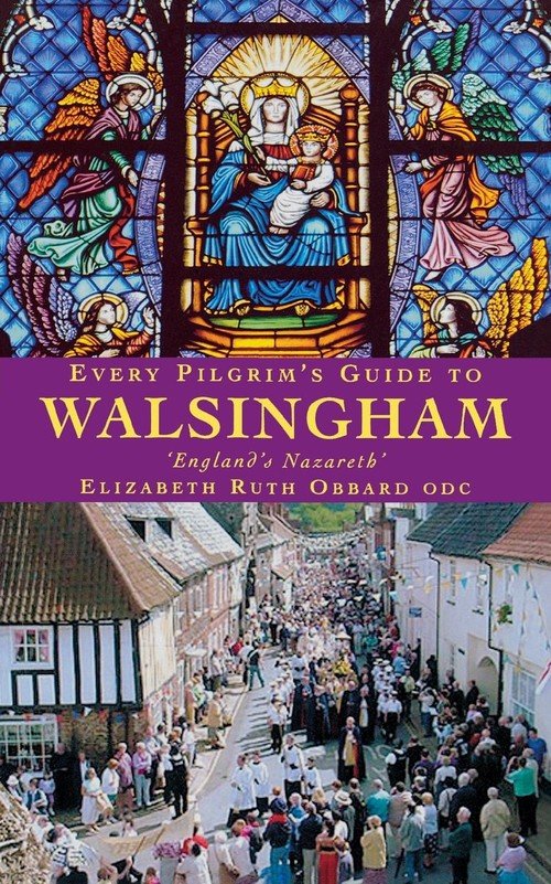 Every Pilgrim's Guide to Walsingham Obbard Elizabeth Ruth Książka w