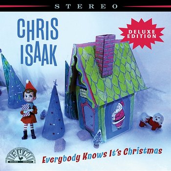 Everybody Knows It's Christmas - Chris Isaak