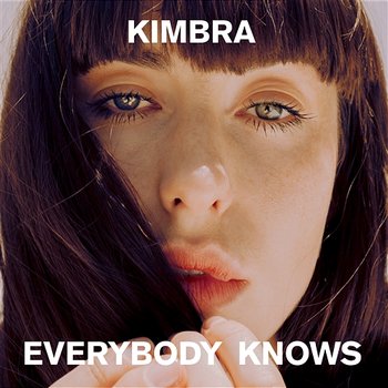 Everybody Knows - Kimbra