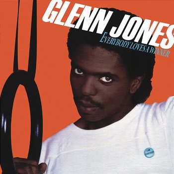 Everybody Loves a Winner (Expanded Edition) - Glenn Jones