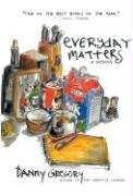 Everyday Matters - Gregory Danny