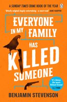Everyone In My Family Has Killed Someone Benjamin Stevenson
