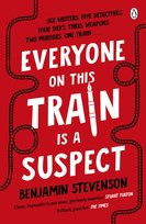 Everyone On This Train Is A Suspect Benjamin Stevenson