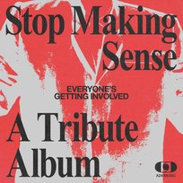Everyone's Getting Involved: Stop Making Sense Tribute Album Various Artists