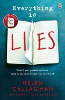 Everything is Lies Callaghan Helen