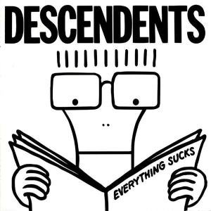 Everything Sucks - Descendents