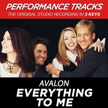 Everything To Me - Avalon