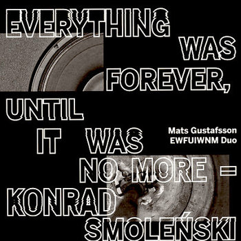 Everything Was Forever, Until It Was No More, płyta winylowa - Gustafsson Mats