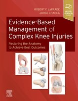 Evidence Based Management Of Complex Knee Injuries LaPrade Robert F.