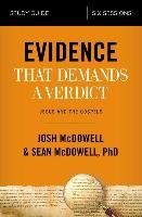 Evidence That Demands a Verdict Study Guide - Mcdowell Josh