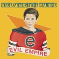 Evil Empire - Rage Against The Machine