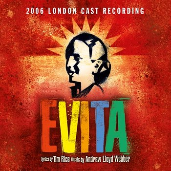 Evita - Andrew Lloyd Webber, Original Evita Cast