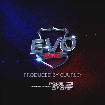 EVO (Original Motion Picture Soundtrack From "Polis Evo 2 Jaga Jaga Boh") - Cuurley