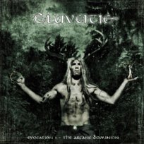 Evocation I - The Arcane Dominion Eluveitie