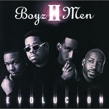Evolucion - Boyz II Men
