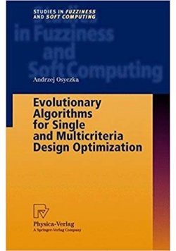 Evolutionary Algorithms for Single and Multicriteria Design ...