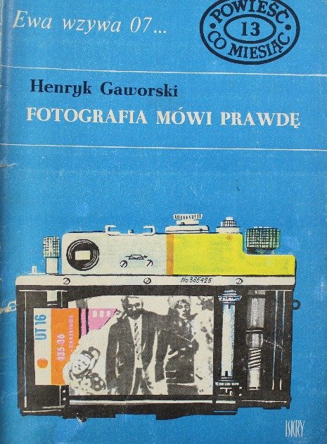 Ewa wzywa 07 Nr 13 Fotografia mówi prawdę