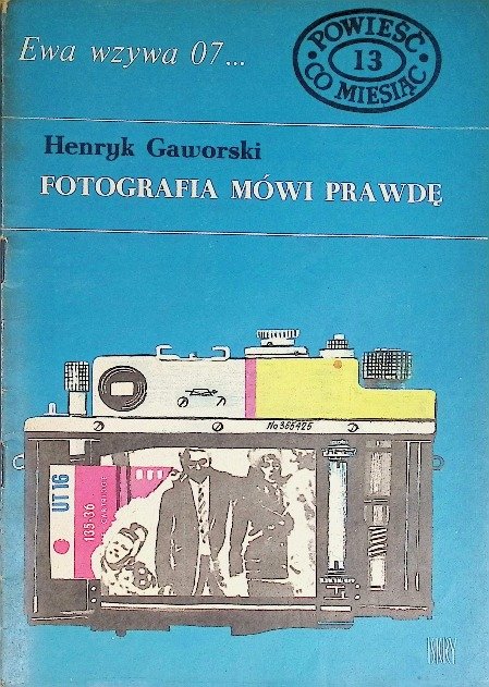 Ewa wzywa 07 Nr 13 Fotografia mówi prawdę