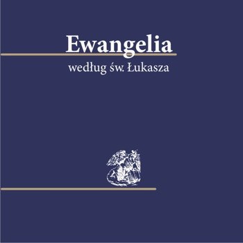 Ewangelia według św. Łukasza - audiobook - Opracowanie zbiorowe