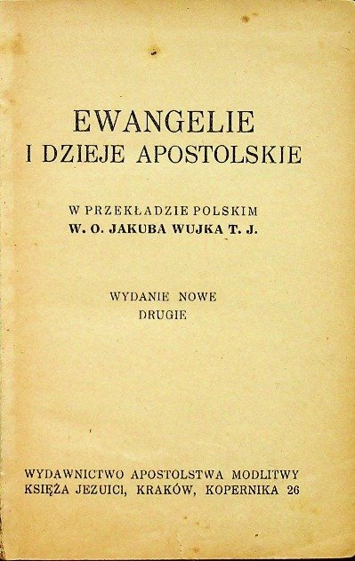 Ewangelie i dzieje apostolskie, 1938 r. - Opracowanie zbiorowe