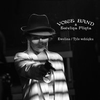 Ewelina / Tyle wdzięku Voice Band, Ewelina Flinta