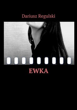 Ewka - Regulski Dariusz